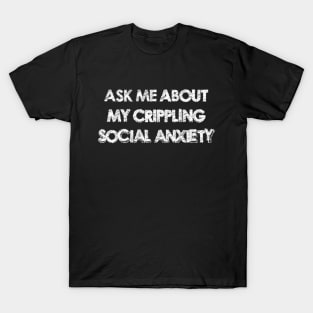 Anxiety T-Shirt